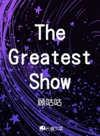 The Greatest Show